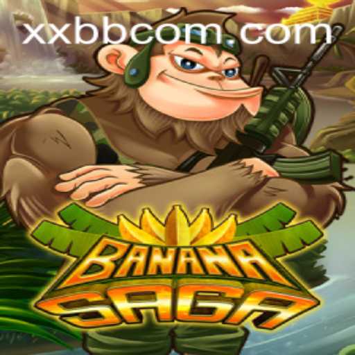 Dive into the World of BananaSaga: A Game-Changer with XXBB